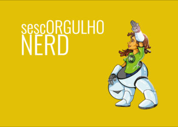 SESC ORGULHO NERD