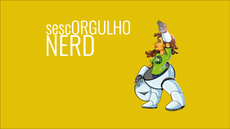 SESC ORGULHO NERD